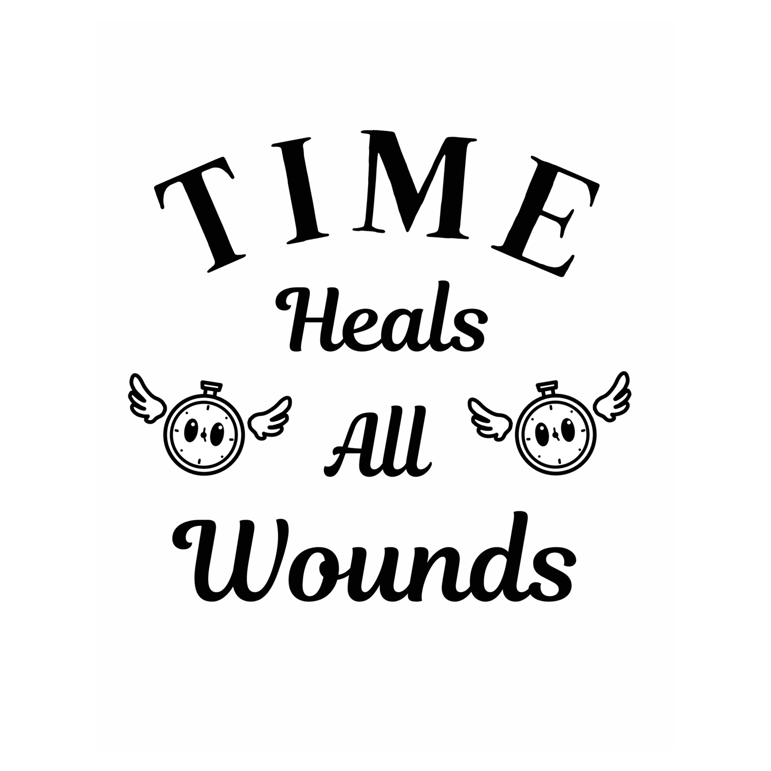 Time Heals All Wounds
