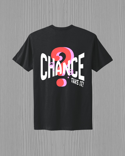 Chance: Take It | Short Sleeve T-Shirt