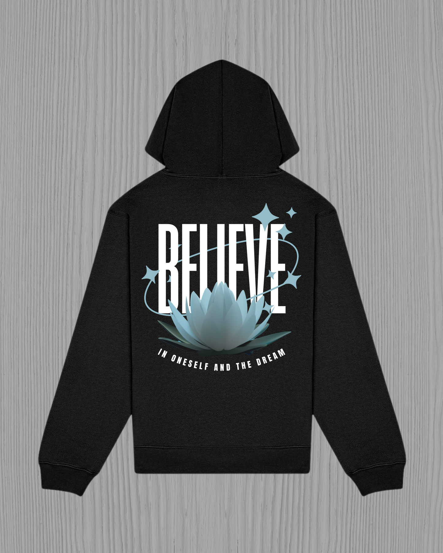 BELIEVE Hoodie