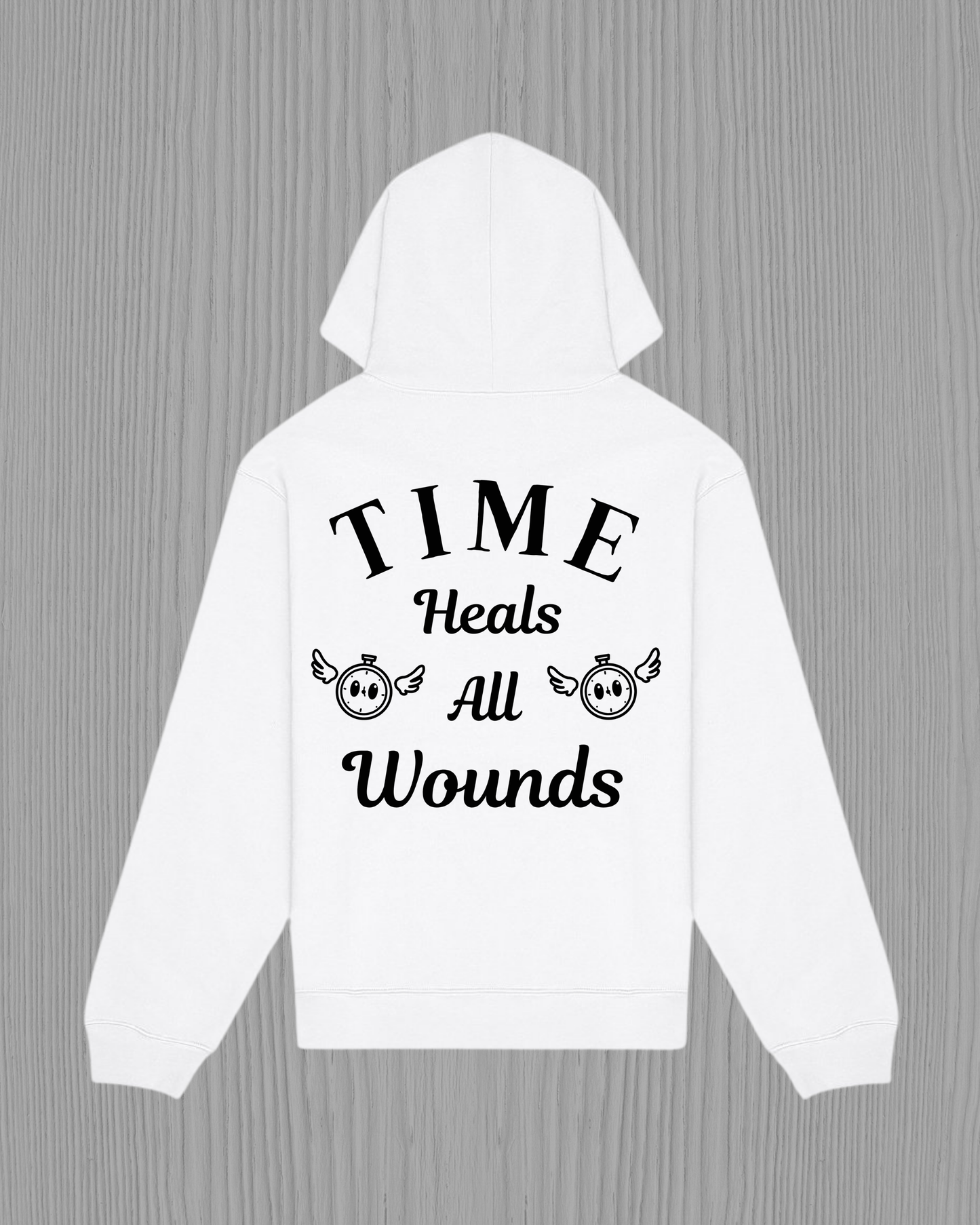 Time Heals All Wounds | Hoodie